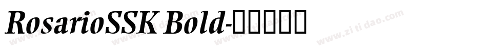 RosarioSSK Bold字体转换